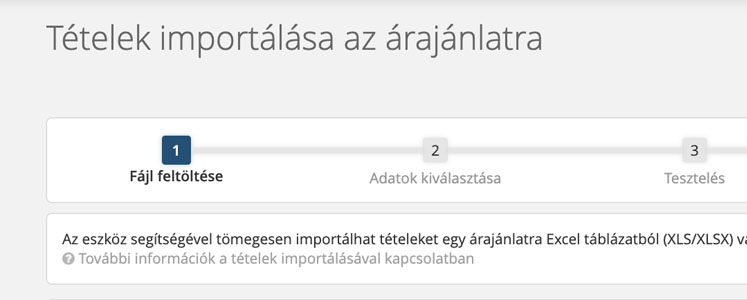 Árajánlatkérés tételei egy lépésben: betöltés Excelből vagy XML-ből